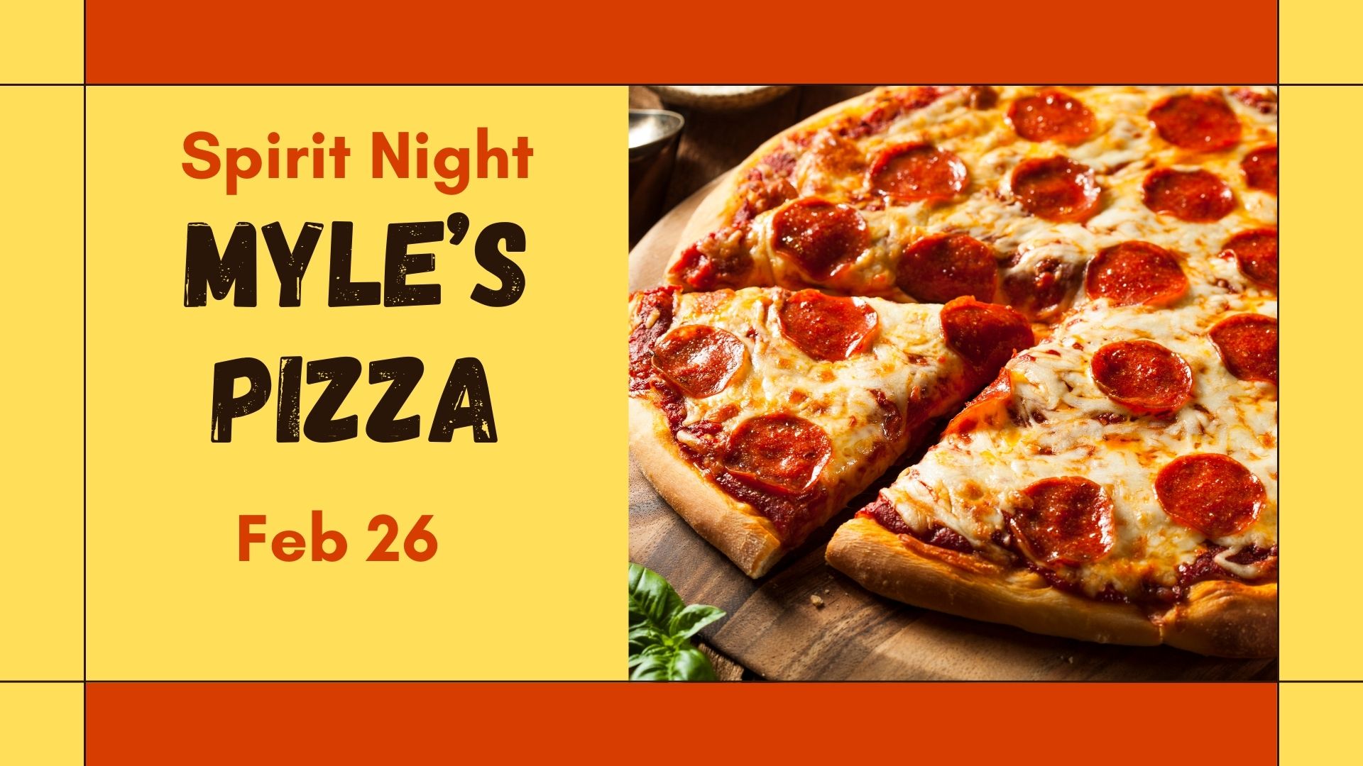 This is an image of a fresh baked pepperoni pizza to announce a Spirit Night at Myle's Pizza on. February 26